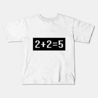 Distorted Reality | Two Plus Two Equals Five Kids T-Shirt